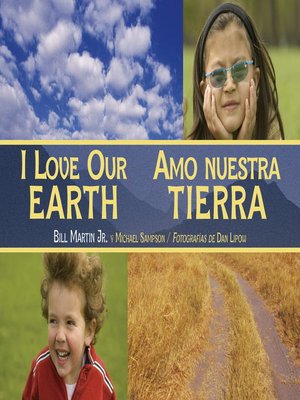 cover image of I Love Our Earth / Amo nuestra Tierra